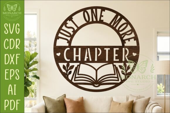 Just One More Chapter SVG: The Perfect Book Lover's Decor